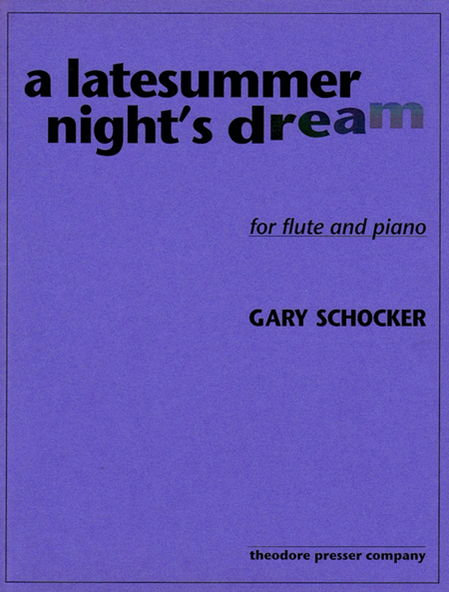 A Latesummer Night's Dream