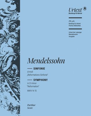 Symphony No. 5 in D minor [Op. 107] MWV N 15 (Reformation Symphony)