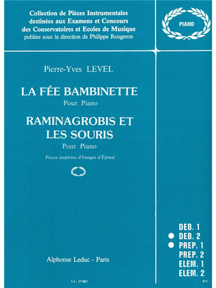 Book cover for La Fee Bambinette & Raminagrobis Et Les Souris (piano Solo)