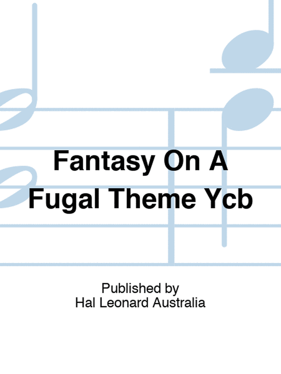 Fantasy On A Fugal Theme Ycb