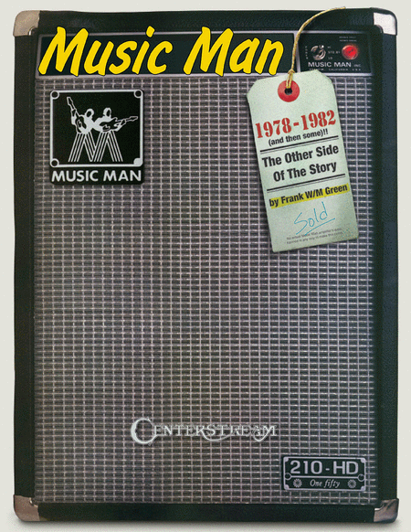 Music Man: 1978 to 1982 (And Then Some!)