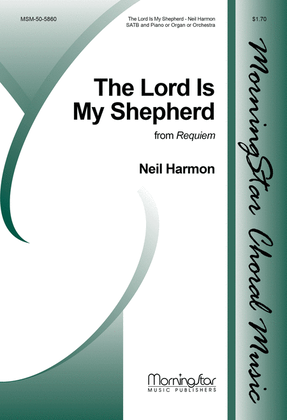 Book cover for The Lord Is My Shepherd from "Requiem" (Choral Score)