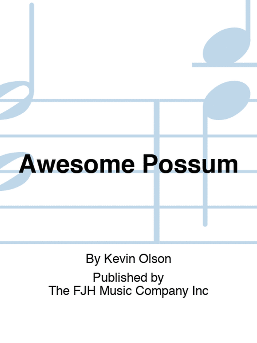 Awesome Possum