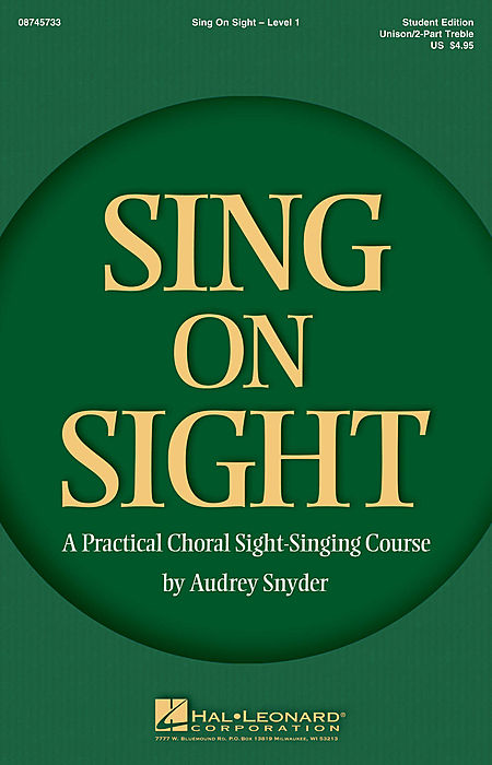 Sing on Sight - A Practical Sight-Singing Course