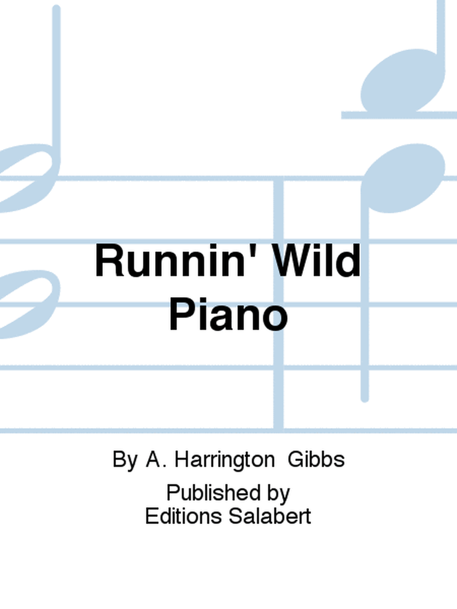 Runnin' Wild Piano
