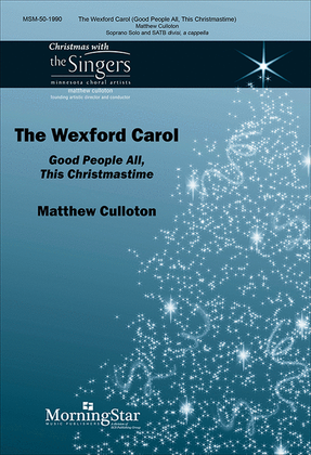 Book cover for The Wexford Carol: Good People All, This Christmastime