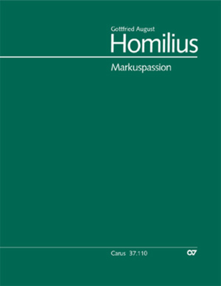 Markuspassion. Werkausgabe Reihe 1, Bd. 7 (Homilius)