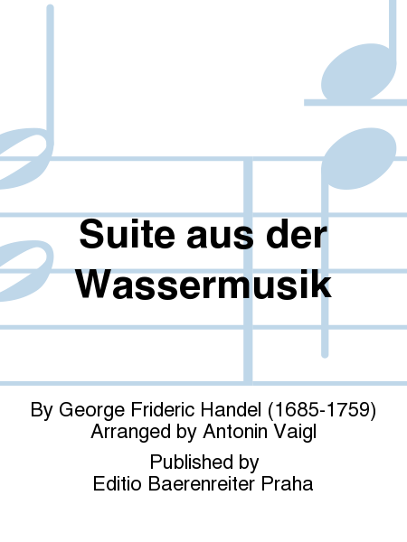 Water Music - Suite I