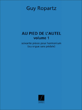 Book cover for Au Pied De L'Autel 60 Pieces Pour Harmonium