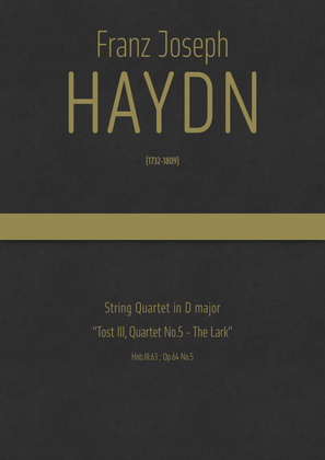 Haydn - String Quartet in D major, Hob.III:63 ; Op.64 No.5 "Tost III, Quartet No.5 - The Lark"
