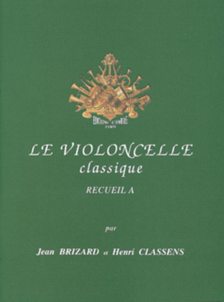 Le Violoncelle classique Vol. A