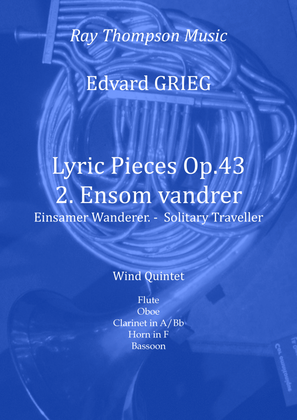 Book cover for Grieg: Lyric Pieces Op.43 No.2 Ensom vandrer (Solitary Traveller) - wind quintet