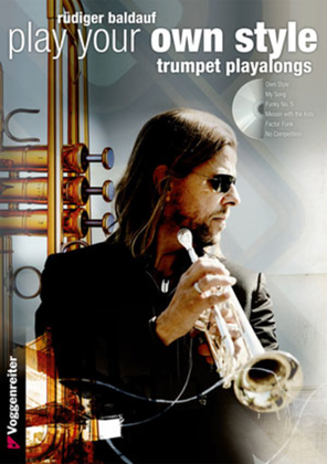 Book cover for Play Your Own Style: Trumpet Playalongs