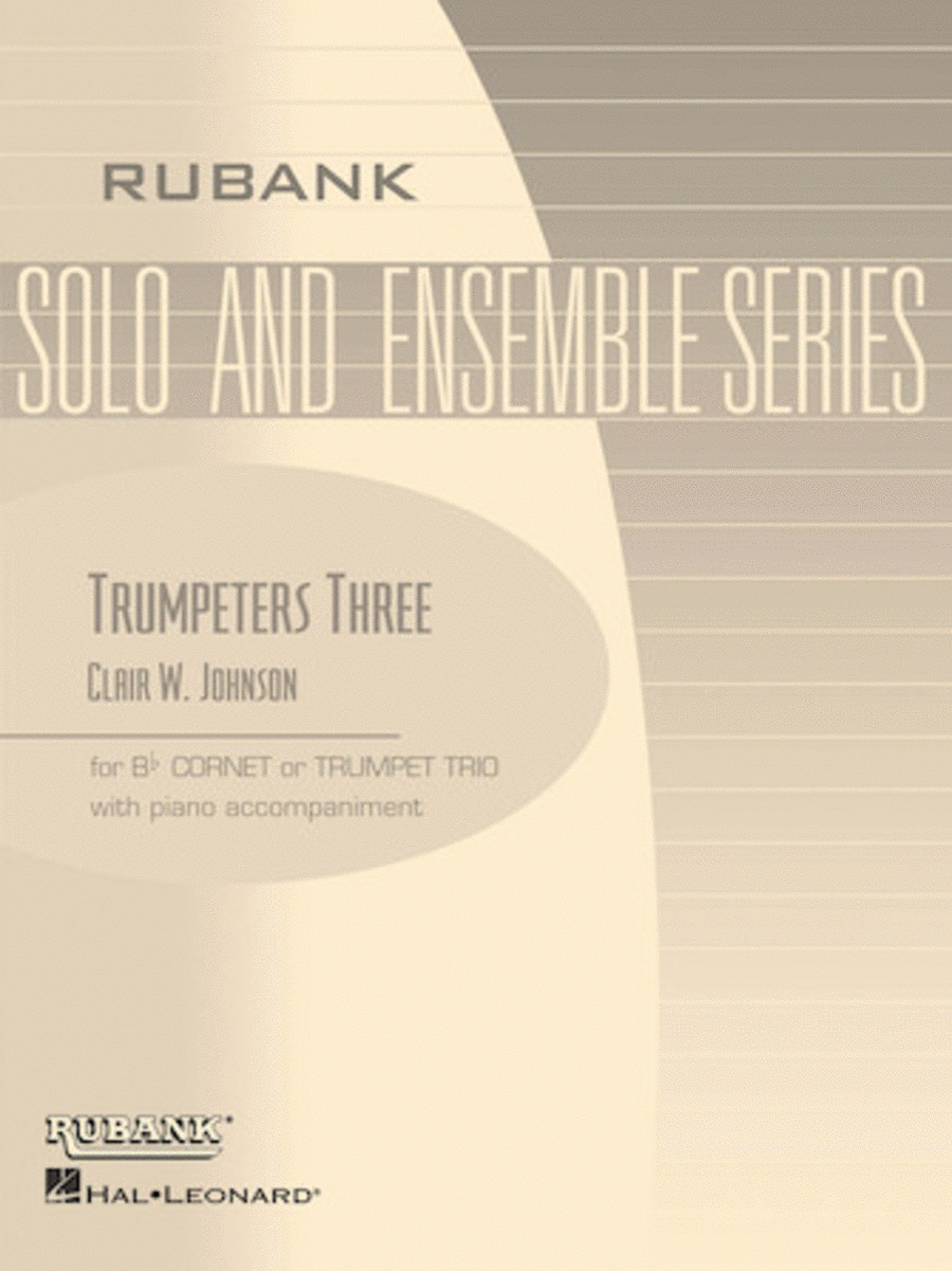 Trumpeters Three - B Flat Cornet Or Trumpet Trios With Piano