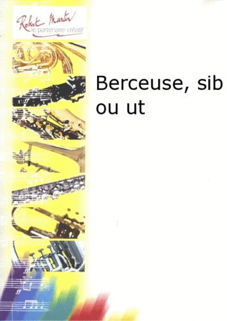 Berceuse, sib ou ut