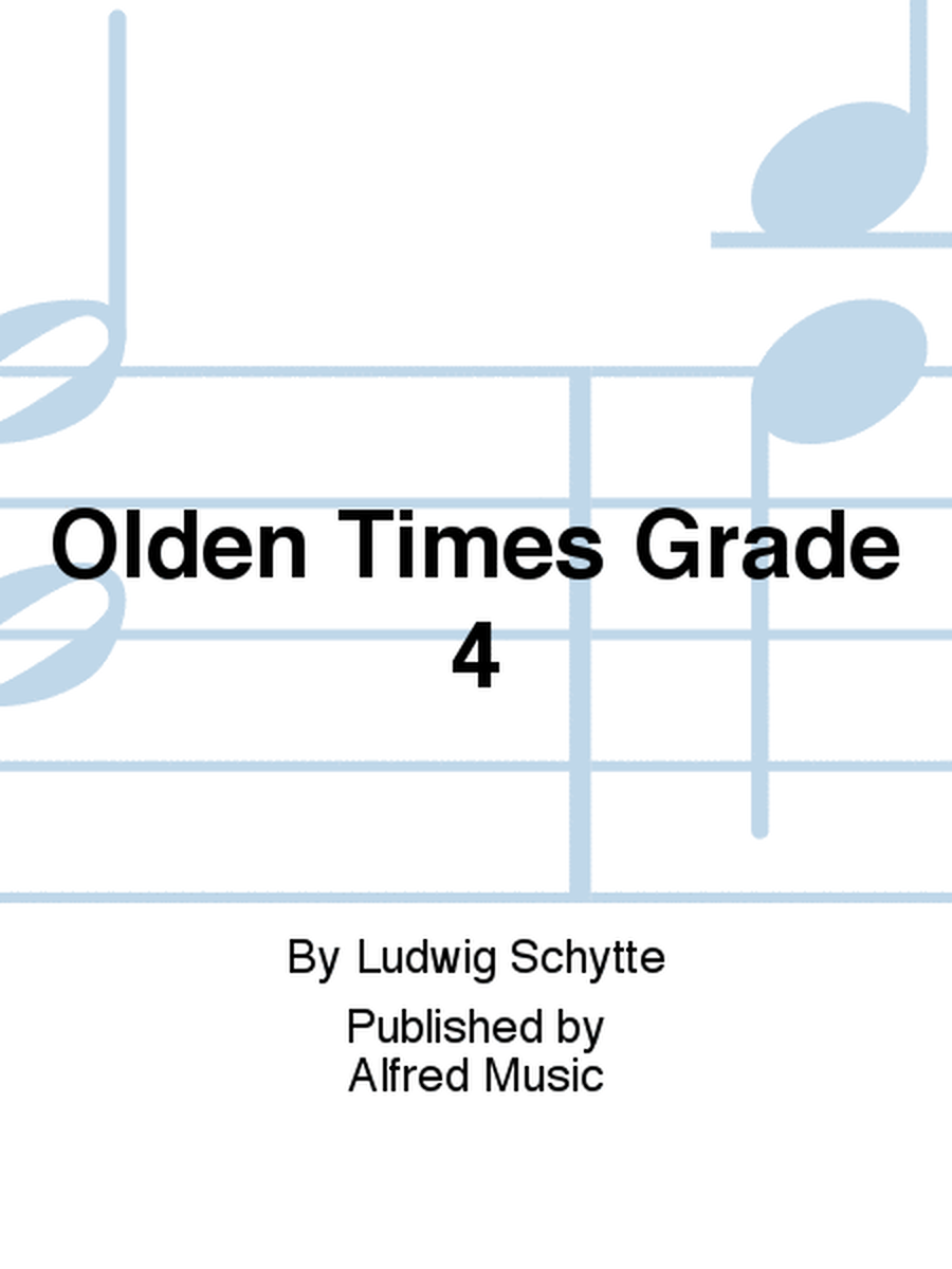 Olden Times Grade 4