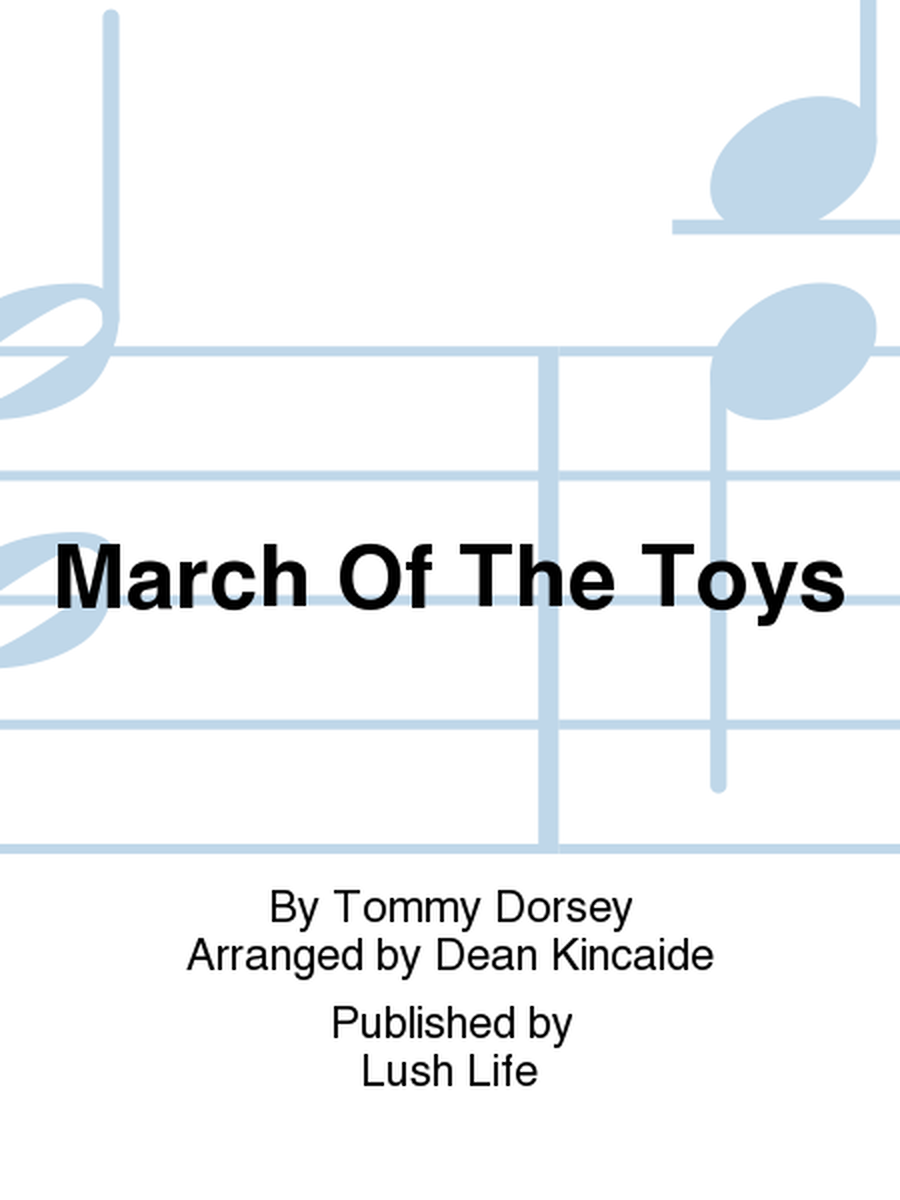 March Of The Toys