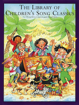 The Library of Children's Song Classics