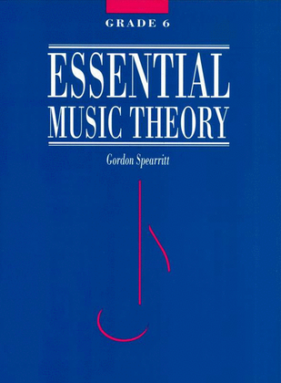 Book cover for Essential Music Theory Grade 6