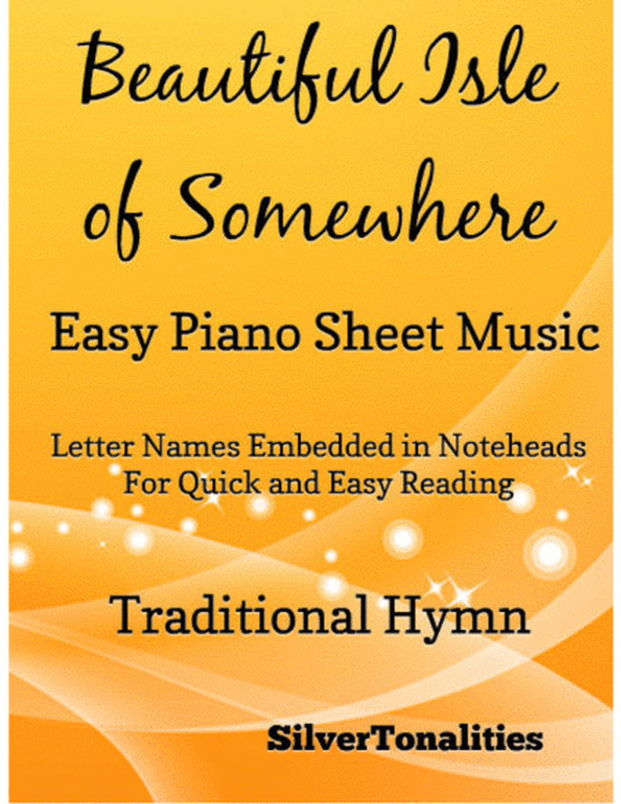 Beautiful Isle of Somewhere Easy Piano Sheet Music