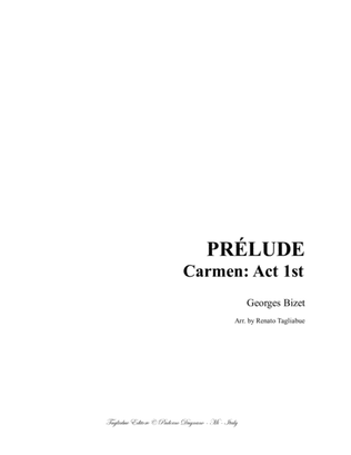 Book cover for PRELUDE - From Carmen - Act 1st. - Bizet - Arr. for Piano