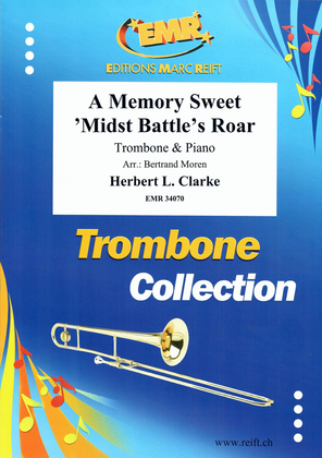 Book cover for A Memory Sweet 'Midst Battle's Roar