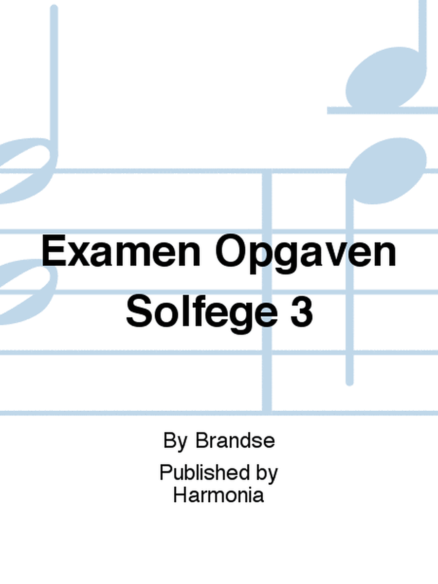 Examen Opgaven Solfege 3