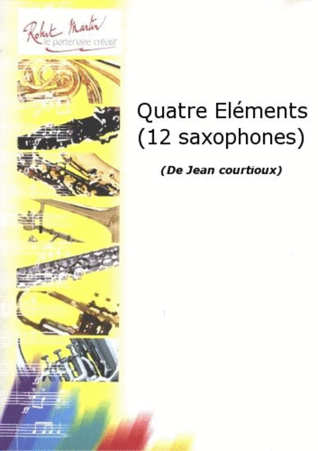 Quatre elements (12 saxophones)