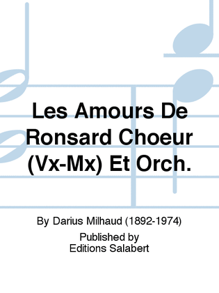 Book cover for Les Amours De Ronsard Choeur (Vx-Mx) Et Orch.