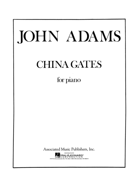 John Adams: China Gates