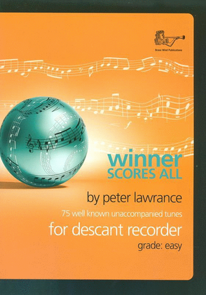 Book cover for Winner Scores All For Descant Recorder