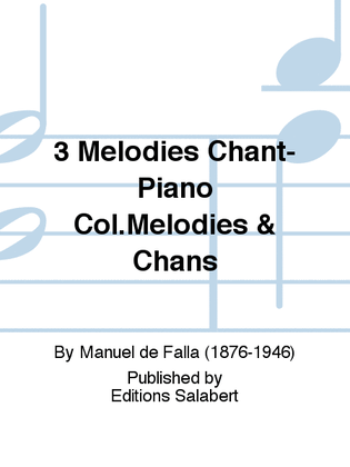 Book cover for 3 Melodies Chant-Piano Col.Melodies & Chans