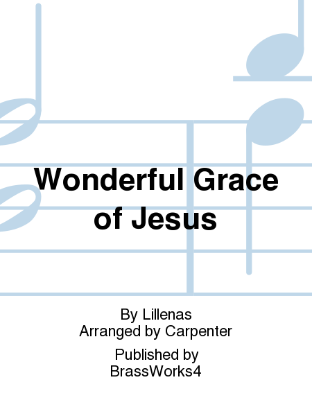 Wonderful Grace of Jesus