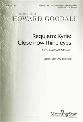 Book cover for Requiem: Kyrie: Close now thine eyes from Eternal Light: A Requiem
