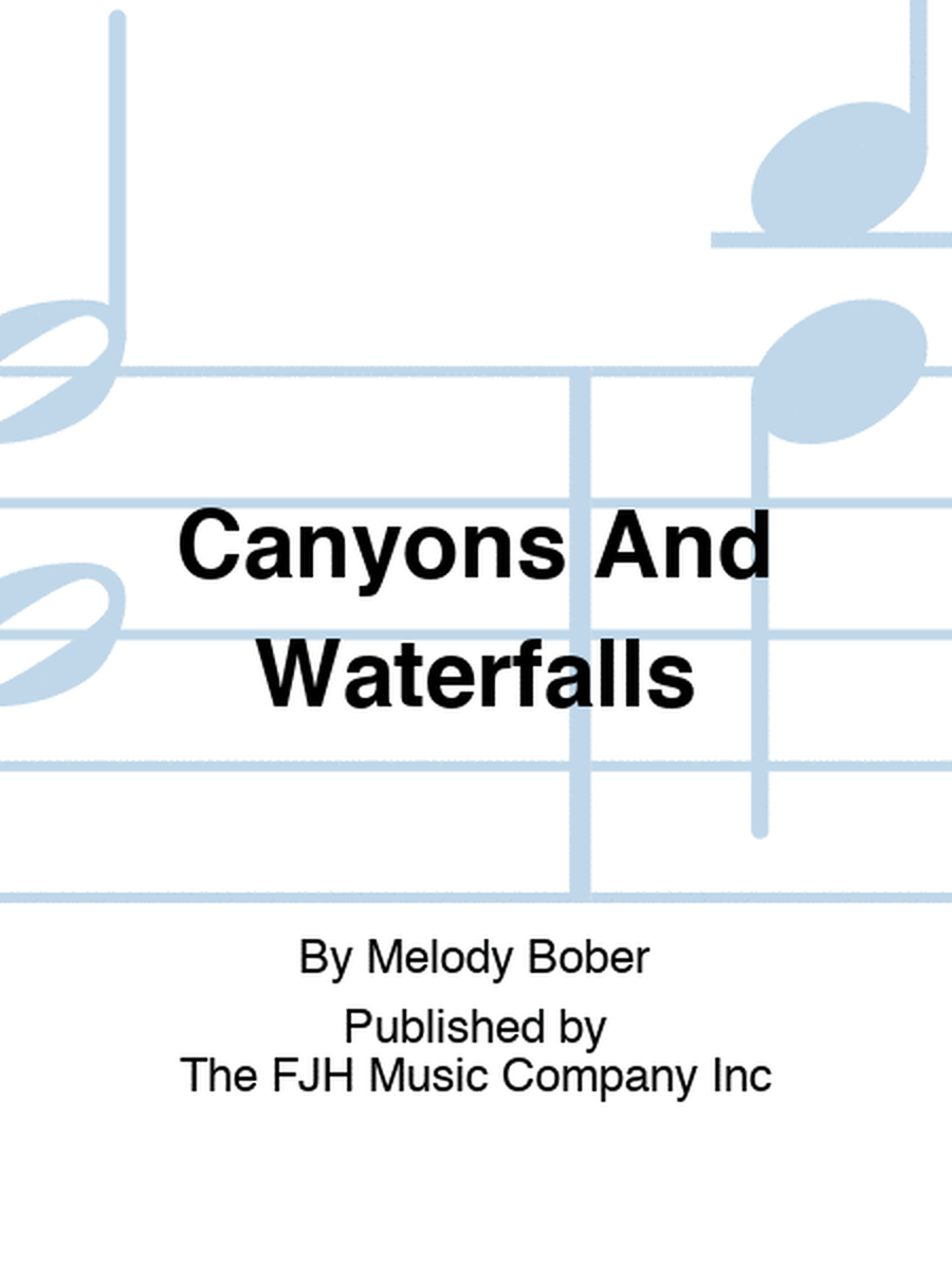 Canyons And Waterfalls