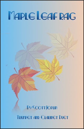 Book cover for Maple Leaf Rag, by Scott Joplin, Trumpet and Clarinet Duet