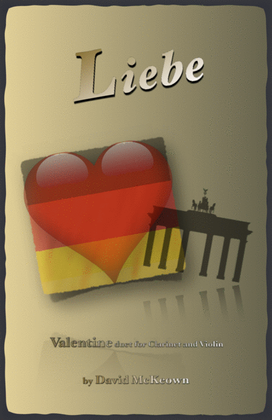 Book cover for Liebe, (German for Love), Clarinet and Violin Duet
