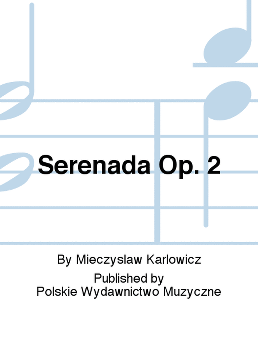 Serenada Op. 2