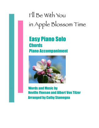 Book cover for I’ll Be With You in Apple Blossom Time (Easy Piano Solo, Chords)