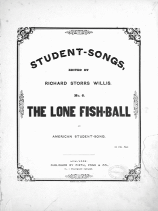 The Lone Fish-Ball, An American Student-Song