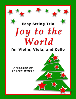 Book cover for Joy to the World (for String Trio – Violin, Viola, and Cello)