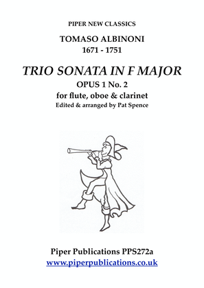 ALBINONI: TRIO SONATA IN F MAJOR Opus 1 no.2 for flute, oboe & clarinet