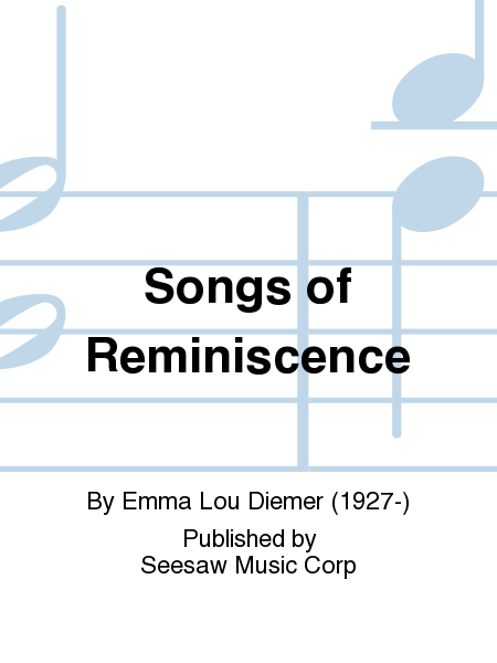 Songs Of Reminiscence