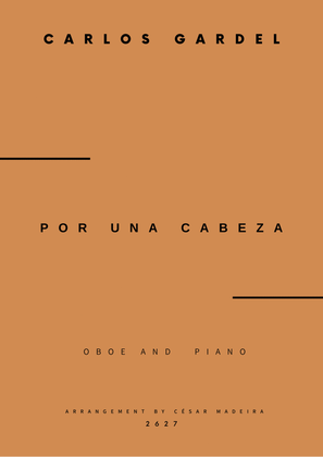 Book cover for Por Una Cabeza - Oboe and Piano - W/Chords (Full Score and Parts)
