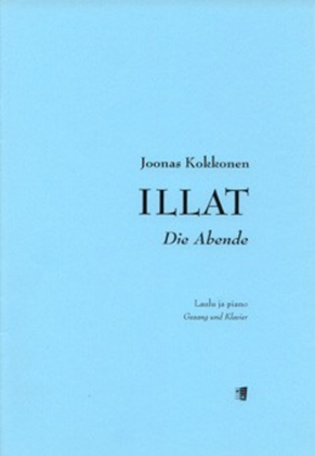 Illat / Die Abende