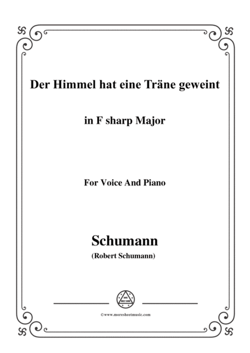 Schumann-Der Himmel hat eine träne geweint,in F sharp Major,for Voice and Piano image number null
