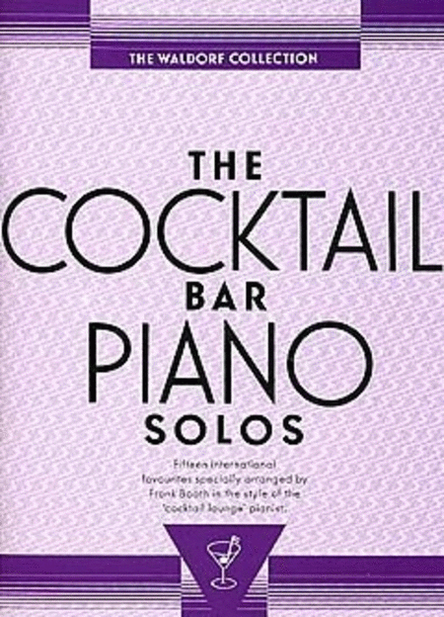 Cocktail Bar Piano Solos Waldorf Collection