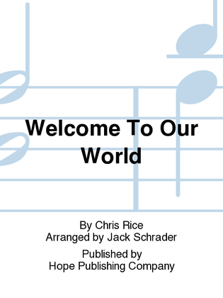 Book cover for Welcome to Our World