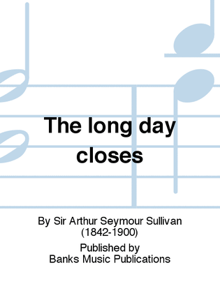 Book cover for The long day closes
