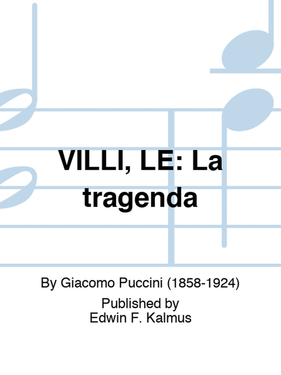 VILLI, LE: La tragenda